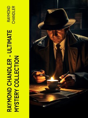 cover image of Raymond Chandler – Ultimate Mystery Collection
